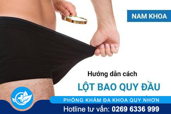 Hướng dẫn cách lột bao quy đầu cực kỳ cho nam giới hiệu quả