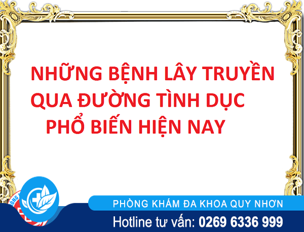 Những bệnh tình dục phổ biến hiện nay