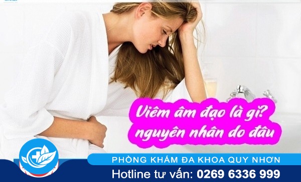 Bạn biết gì về bệnh viêm âm đạo, nguyên nhân và cách hỗ trợ điều trị