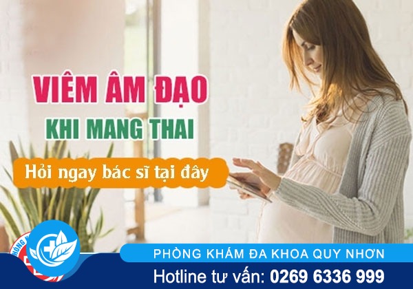 viêm âm đạo khi mang thai