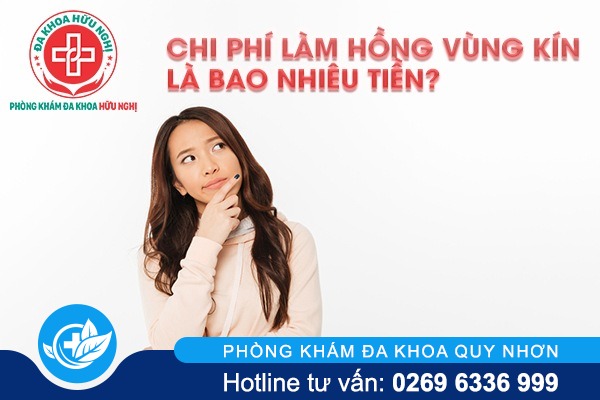 Chi phí làm hồng vùng kín là bao nhiêu tiền?