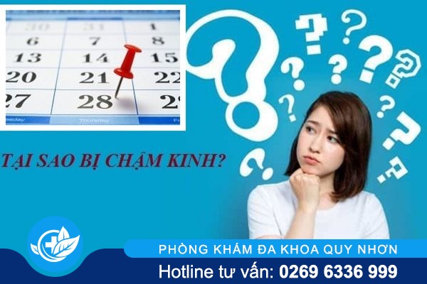 Các nguyên nhân gây chậm kinh?
