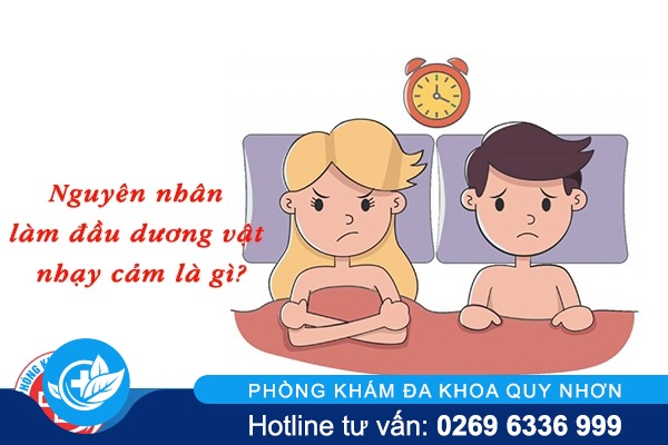 Nguyên nhân làm đầu dương vật nhạy cảm là gì?