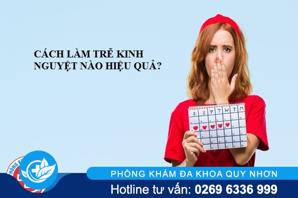 Những cách làm chậm kỳ kinh nguyệt