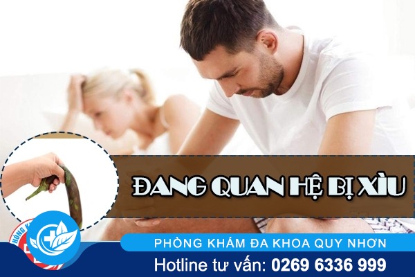 Đang quan hệ bị xìu là bị gì? có sao không?