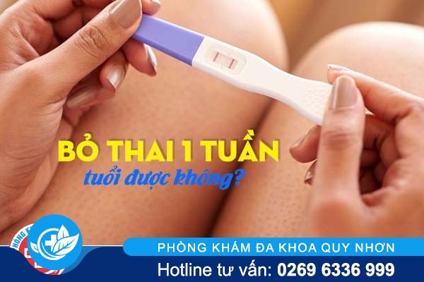 Xác định cách bỏ thai 1 tuần tuổi an toàn