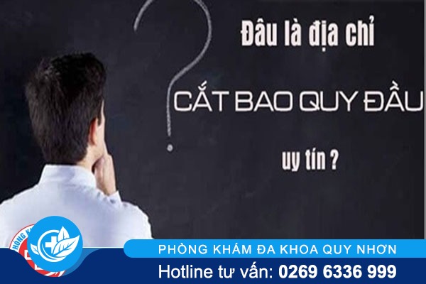 Địa chỉ cắt bao quy đầu uy tín dịch vụ tốt, giá bình dân