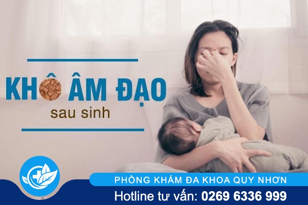 Tìm hiểu tình trạng khô âm đạo sau sinh