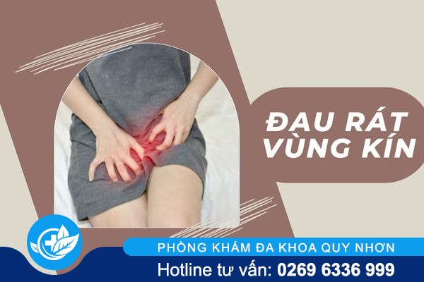 Lý do nào gây ra cảm giác đau rát vùng kín?