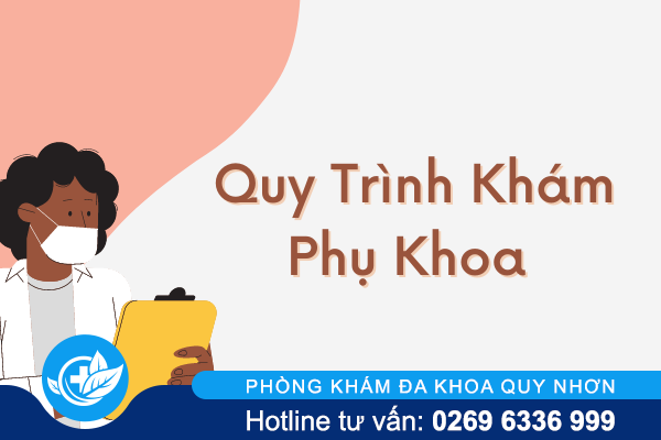 Quy trình khám phụ khoa nhanh chóng và hiệu quả