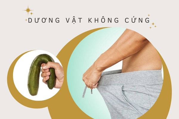 Hốt hoảng trước hiện tượng dương vật không cứng