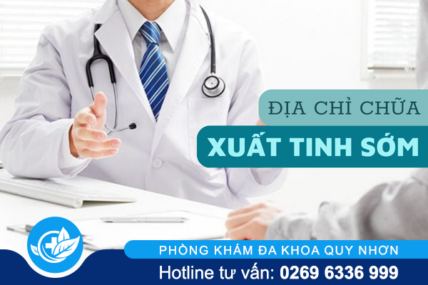 Địa chỉ chữa xuất tinh sớm chính xác và hiệu quả