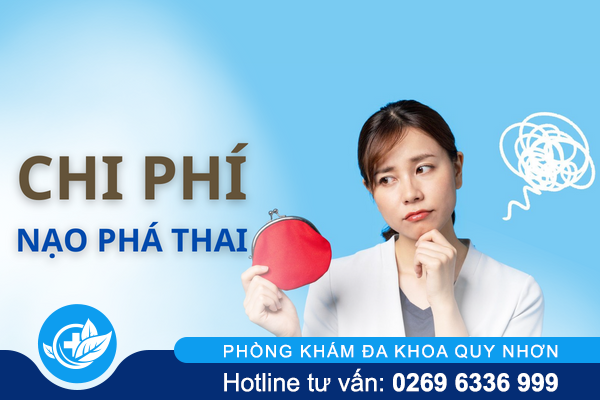 Giải đáp chi phí nạo phá thai là bao nhiêu?