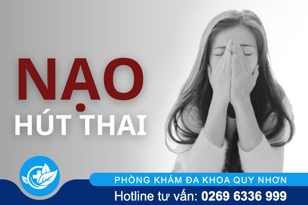 Nạo hút thai là gì và thực hiện ở đâu an toàn?