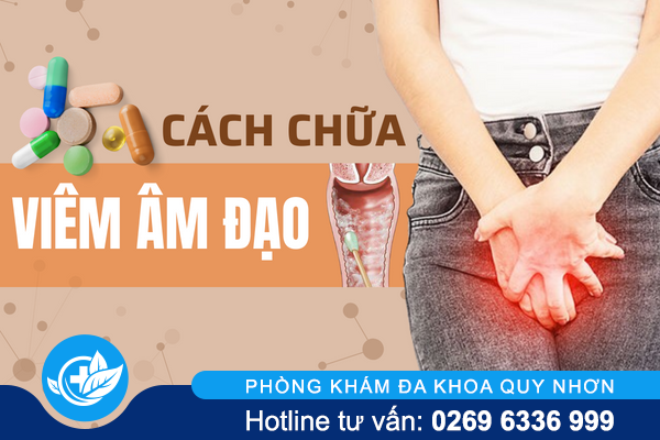Cách chữa viêm âm đạo hiệu quả tối ưu.
